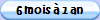 6 mois  1 an
